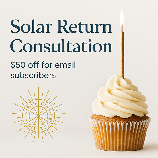 Birthday Soul Return – Solar Return Year-Ahead Consultation