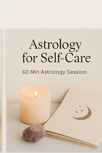 Astrology for Self-Care – 60-Min Natal Chart Consultation